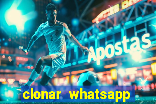 clonar whatsapp normal gratis